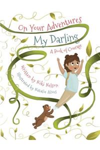 On Your Adventures My Darling
