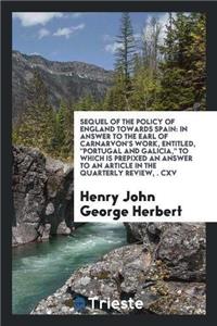 Sequel of the Policy of England Towards Spain