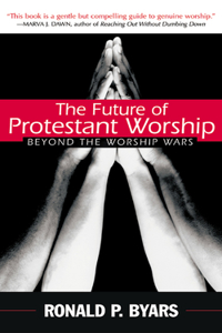 Future of Protestant Worship