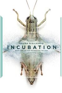 Incubation