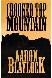 Crooked Top Mountain