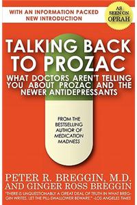 Talking Back to Prozac