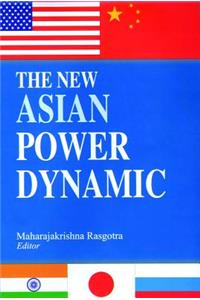 The New Asian Power Dynamic