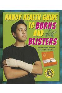 Handy Health Guide to Burns and Blisters