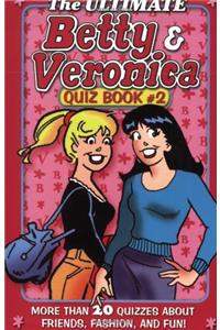 The Ultimate Betty & Veronica Quiz Book #2