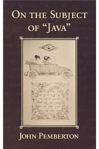 On the Subject of Java