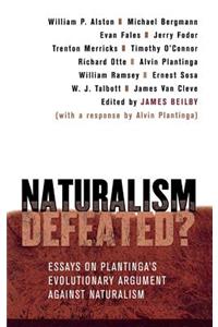 Naturalism Defeated?