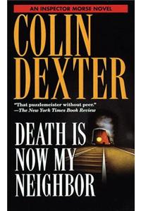 Death is Now My Neighbour