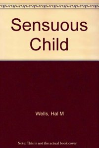 Sensuous Child