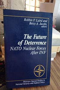 The Future of Deterrence: NATO Nuclear Forces After INF