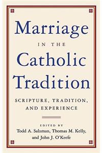 Marriage in the Catholic Tradition