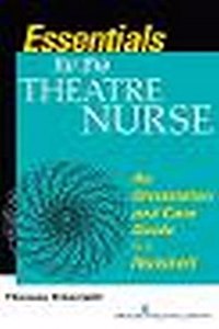 Essentials for the Theatre Nurse