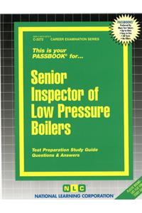 Senior Inspector of Low Pressure Boilers