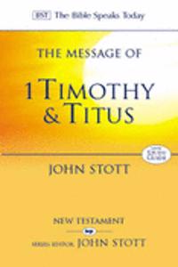 Message of 1 Timothy and Titus