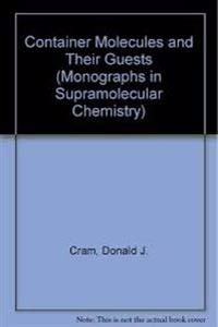 Container Molecules and Their Guests