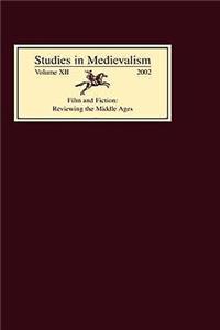 Studies in Medievalism XII