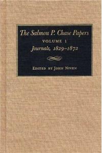 Salmon P. Chase Papers, Volume 1