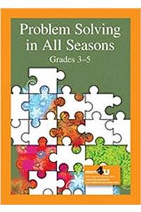 Problem Solving in All Seasons Grades 3-5