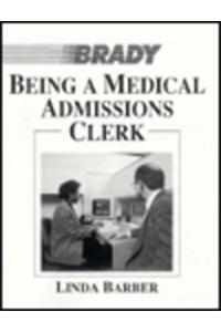 Being Medical Admitting Clerk