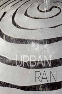 Urban Rain: Stormwater as Resource