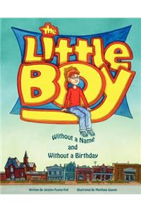 The Little Boy without a name and without a birthday