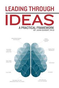 Leading Through Ideas