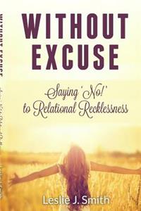 Without Excuse