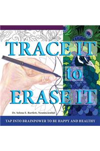 Trace It to Erase It
