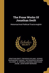 The Prose Works Of Jonathan Swift