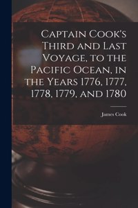 Captain Cook's Third and Last Voyage, to the Pacific Ocean, in the Years 1776, 1777, 1778, 1779, and 1780 [microform]