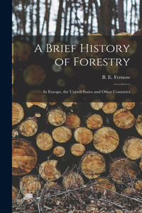 A Brief History of Forestry