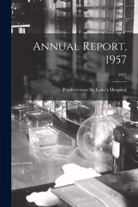 Annual Report, 1957; 1957