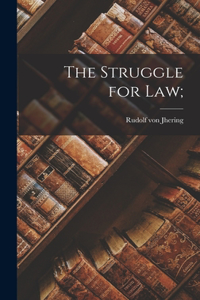 Struggle for Law;