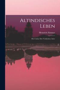 Altindisches Leben