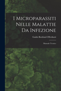 I Microparassiti Nelle Malattie Da Infezione: Manuale Tecnico