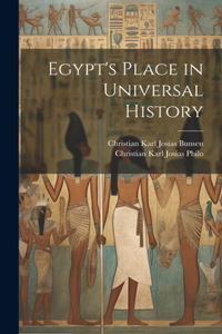 Egypt's Place in Universal History