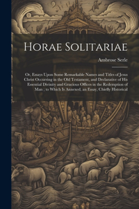 Horae Solitariae