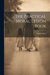 Practical Moral Lesson Book