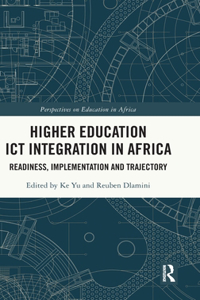 Higher Education ICT Integration in Africa