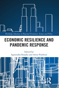 Economic Resilience and Pandemic Response