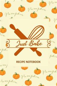 Just Bake Recipe Notebook