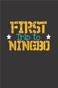 First Trip To Ningbo