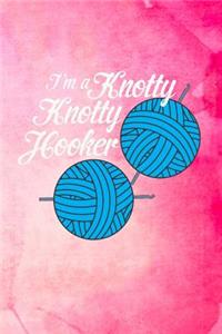 I'm a Knotty Knotty Hooker