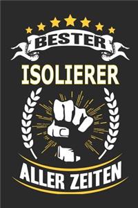 Bester Isolierer aller Zeiten