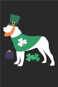 Rotweiler Notebook - St. Patrick's Day Gift for Rotweiler Lovers - Rotweiler Journal