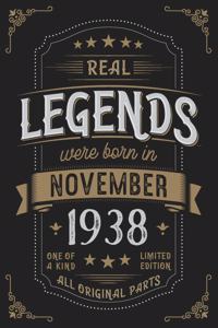 Real Legends were born in November 1938