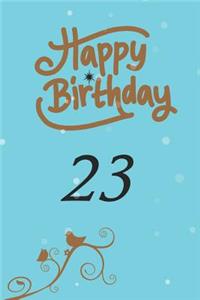 Happy birthday 23