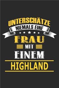 Unterschätze niemals eine Frau mit einem Highland