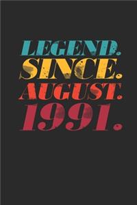 Legend Since August 1991