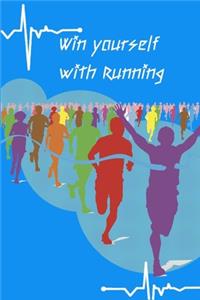 Win yourself with Running